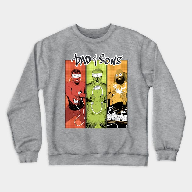 Dad Select! - Color Version Crewneck Sweatshirt by Dad & Sons Podcast